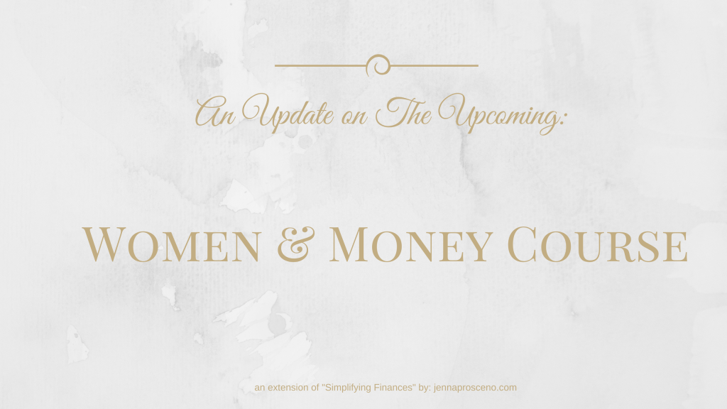 An Update on the Upcoming: Women & Money Course