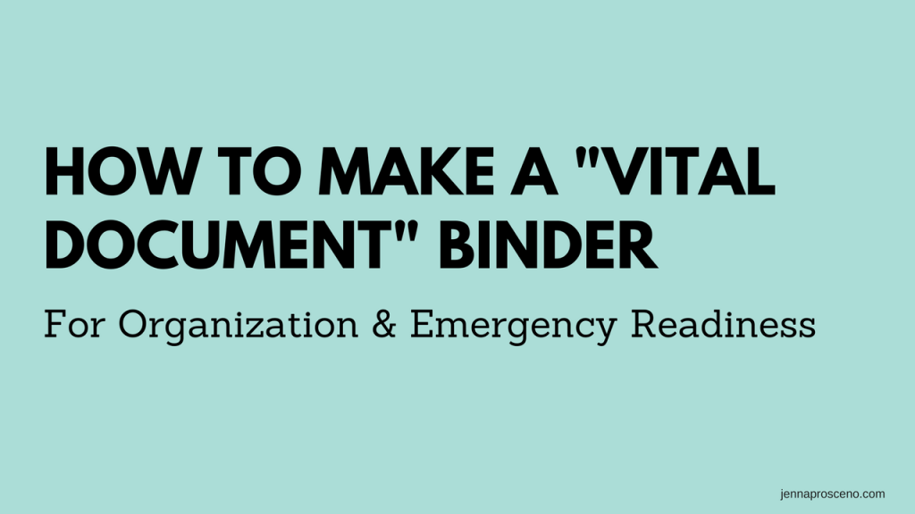 How To Make A Vital Document&nbsp;Binder
