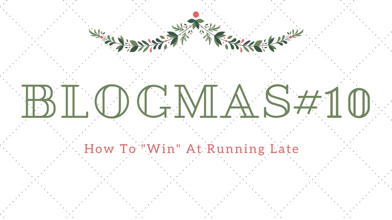 Blogmas#4